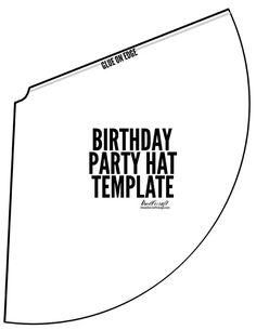 the birthday party hat template is shown