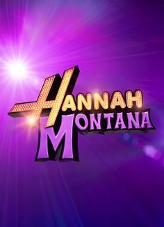 the logo for hannah montana on a purple and blue background with bright light shining through it