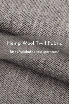 Hemp wool twill fabric - unique natural cozy warm - weather material
Hemp wool twill fabric is a soft, breathable natural fibre blended with wool twill is a unique textured fabric highly used for suiting Man Fashion Outfits, Silk Satin Fabric, Sofa Fabric, Cbd Hemp, Natural Fibre, Man Fashion, Twill Fabric