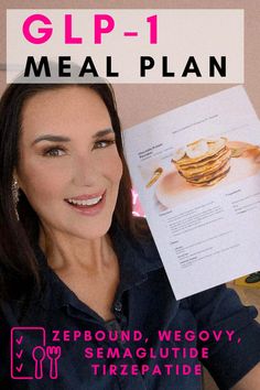 a woman holding up a recipe book in front of her face with the text glp - 1 meal plan