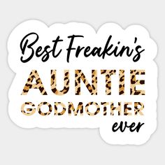 Aunt Quotes, Aunt T Shirts, Aunt Life, Funny Onesies, Godmother Gifts, Funny Mothers Day, Funny Mother, Godmother