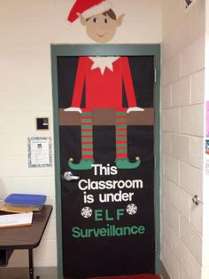 this classroom door is under elf surveillance