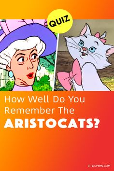 two pictures with the words how well do you remember the aristoats?