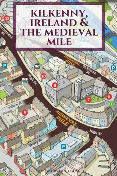 an illustrated map of kilkeny, ireland and the medieval mile