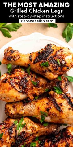 the most amazing grilled chicken legs with step by step instructions