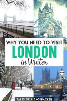 london in winter with the text why you need to visit london in winter tales of a backpacker