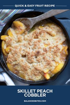 Skillet Peach Cobbler Recipe | Balanced Bites