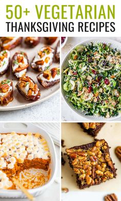 the best vegetarian thanksgiving dinner recipes and desserts for everyone to enjoy this holiday season