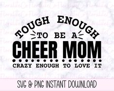 the phrase to be a cheer mom is shown in black and white on a marble background