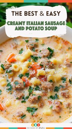 the best and easy creamy italian sausage and potato soup in a white bowl with text overlay