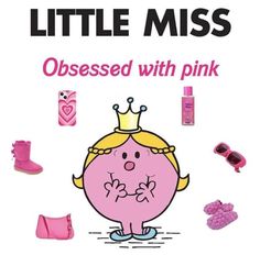 there is a pink poster with the words little miss and other items around it,