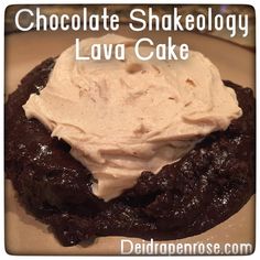 chocolate shakeeoy lava cake with whipped cream on top and the words, chocolate shakeeoy lava cake