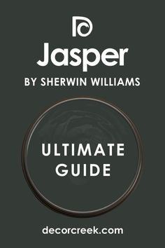 Jasper SW-6216 by Sherwin Williams. The Ultimate Guide Jasper Sherwin Williams, Green Room Colors, Sherwin Williams Green, Sherwin Williams Color Palette, Jasper Color, Farmhouse Paint Colors, Sherwin Williams Colors, House Color Palettes, Green Paint Colors