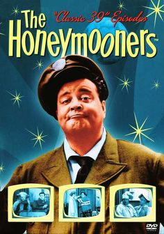 the dvd cover for the television series, the honeymooneers with an image of a man wearing a hat