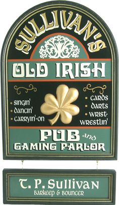 an old irish pub sign with four leaf clovers and the words pub gaming parlor on it