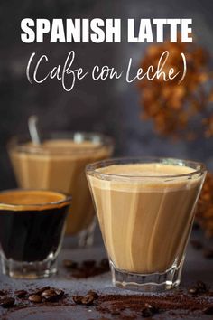 two glasses filled with coffee sitting on top of a table next to each other and the words, spanish latte cafe on le