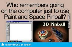 a computer screen with an advertisement on it that says, who remembers going on the computer just to use paint and space pinball?