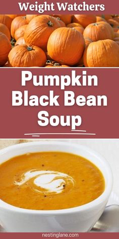 pumpkin black bean soup in a white bowl with the words weight watchers on it