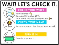a poster that says wait let's check it, check your work and check your name