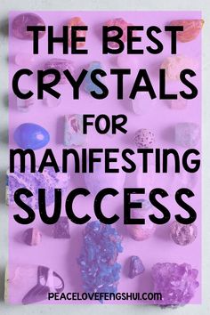 the best crystals for manifesting success