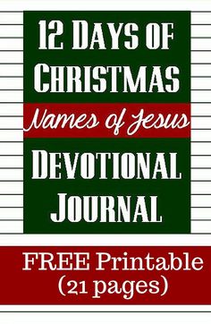 the 12 days of christmas names of jesus's devotion journal with free printable pages