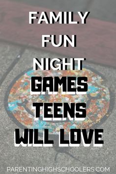 the words family fun night games teens will love