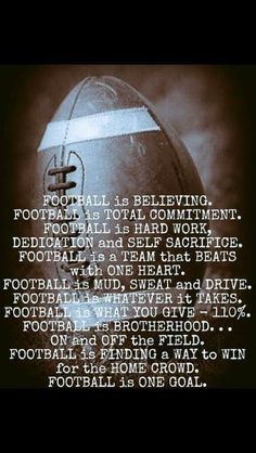 a black and white photo with the words football is believing