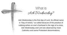 a cross with the words, what is ash wednesday?