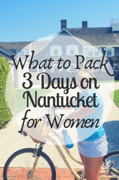 a woman standing next to her bike with the words, what to pack 3 days on nan