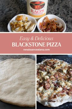 four different pictures with the words easy and delicious blackstone pizza on them, along with images of ingredients to make it