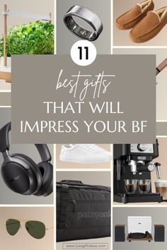 the words 11 best gifts that will impress your bf on top of pictures