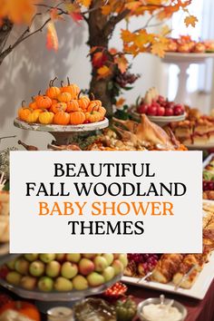 beautiful fall woodland baby shower themes with pumpkins, apples and other autumn food items