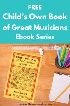 the children's own book of great musicians ebook series with pencils and ruler