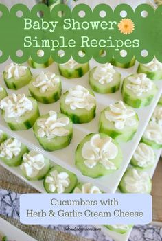 baby shower simple recipes cucumbers with herb & garlic cream cheese on trays