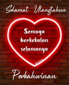 a red heart with the words semaga berkkalan selamangya pe