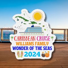 a wooden deck with a sign on it that says crabbean cruise williams family wonder of the seas