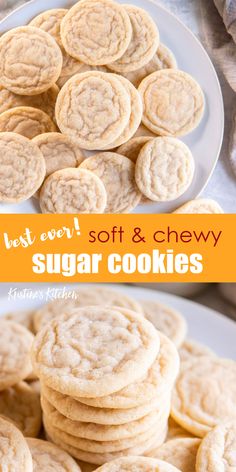 soft and chewy sugar cookies on a plate with text overlay that reads, best ever soft & chewy sugar cookies