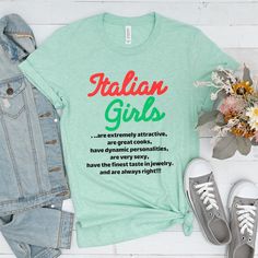 Looking for the perfect gift for your Italian friend? Look no further than our Italian girl tee! This shirt features a colorful and fun description of an Italian Girl, making it the perfect gift for any Italian lover out there. Made from 100% cotton, this shirt is sure to keep your Italian girl comfortable all day long. Whether you're shopping for yourself or as a gift for an Italian girlfriend, our Italian girl tee is a must-have in your wardrobe. Italian Girl Tee, Italian Girl Shirt, I Love Italy, Gift For Italian Girl, Italy Lover Shirt, Italy T-Shirt, Italian Wife Shirt, Italian Mom Shirt, Love Italy Shirt, Italian Girl Gift, I love Italian Girls, Italians Girls are Awesome  #italiangirl #italiantee #italianshirt #italiangirltee This t-shirt is everything you've dreamed of and more. It Trendy Slogan T-shirt As Gift, Green T-shirt With Funny Print As Gift, Cute Slogan T-shirt For Gifts, Cute Slogan T-shirt For Gift, Casual Tops With Funny Text For Gifts, Trendy Slogan Tops For Gifts, Fun Green T-shirt With Slogan, Trendy Text Print Top As Gift, Fun Slogan T-shirt For Gift