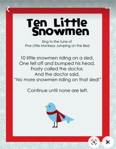 the poem for ten little snowmen is displayed in front of a red and white frame