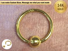 a gold colored metal ring with a ball on the end and an inscription that says i can make custom sizes, message me what you want made