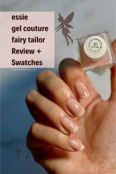 essie gel couture fairy tailor review + swatches text over fairy tailor swatch