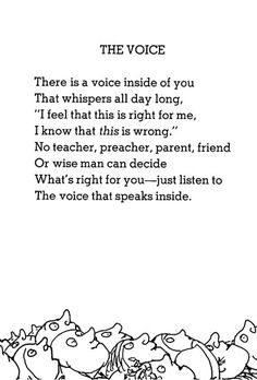 an image of a poem written in black and white with the words,'there is a voice inside of you that whispers all day long i feel that this is right for me