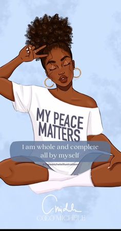 a woman sitting on the ground with her hands behind her head and text that reads, my peace matters i am whole and complete ally