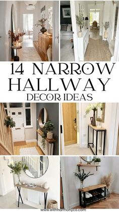 four different pictures with the words narrow hallway decor ideas on them and below it are photos of