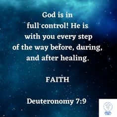 a quote from the bible that says, god is in full control he is with you every