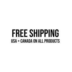 free shipping usa and canada on all products