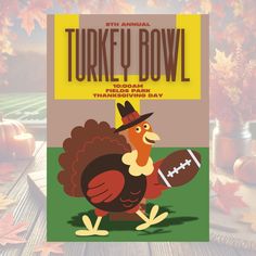 a turkey with a football on it's back and the words turkey bowl written in large letters