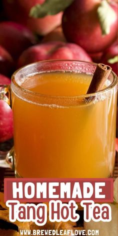 homemade tang hot tea with cinnamon and apples in the background