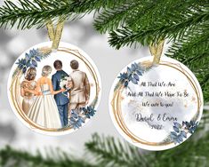 an ornament hanging from a christmas tree decorated with two people and the words, all that we love are what it takes to be