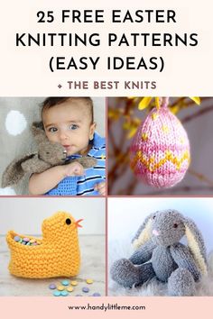 the 25 free easter knitting patterns are easy to knit and great for babies, toddlers, and adults